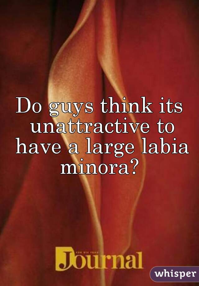Large Labia